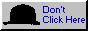 Don't click here! 88×31 animated button
